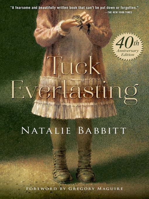 Title details for Tuck Everlasting by Natalie Babbitt - Wait list